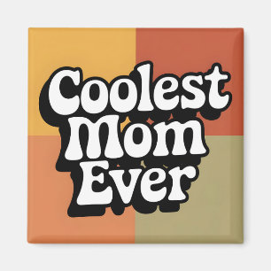 Aimant Coolest Maman Jamais Retro Texte Super