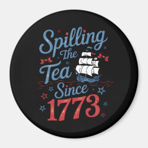 Aimant Coquette Spilling The Tea Depuis 1773 4 juillet