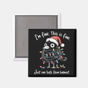 Aimant Corbeau de Noël drôle Je vais bien Brûlure Sarcasm