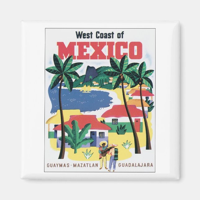 Aimant Côte Ouest du Mexique Guaymas, Mazatlan, Guadalaja (Devant)