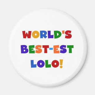 Aimant Couleurs vives Meilleurs T-shirts et cadeaux Lolo