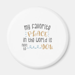 Aimant Couple Gift My Favourite Place Is Next To You