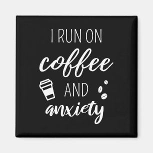 Aimant Courez Sur Le Café Et L'Anxiété - Citation Sur La