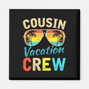 Aimant Cousin Crew Famille Vacances Été Plage de vacances