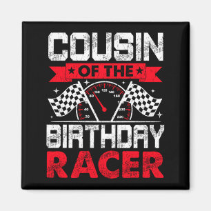 Aimant Cousin du coureur d'anniversaire voiture de course