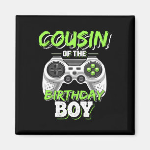 Aimant Cousin Of Anniversaire Garçon Matching Vidéo Jeu B