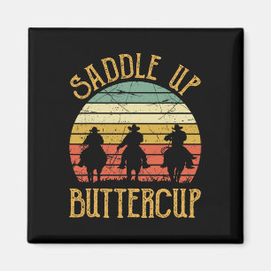 Aimant Cowboy Cowgirl Southern Western Saddle Up Buttercu