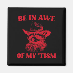 Aimant Cowboy Raccoon Autism Shirt Drôle Être À La Vue De