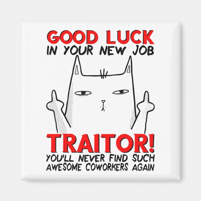 Aimant Coworker Leaving, Quitting Going Away, Job Change, (Devant)