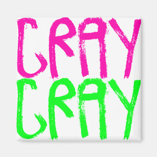 Aimant Cray Cray