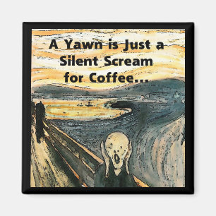 Aimant Cri silencieux pour café