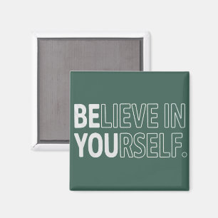 Aimant Croire En Soi-même Prof Motivational Positive 