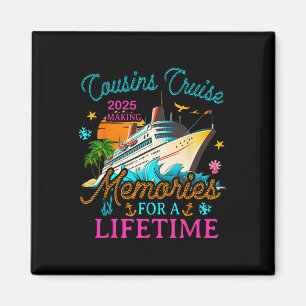 Aimant Croisière Cousin 2025 Faire Des Souvenirs Pour Une