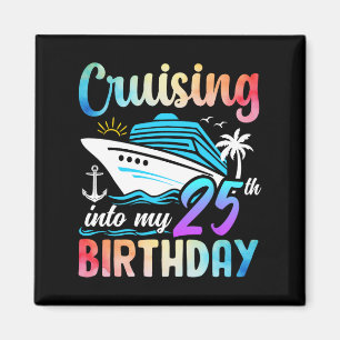 Aimant Croisière Dans Mon 25E Anniversaire 25 Ans Anniver