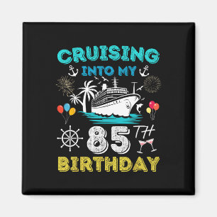 Aimant Croisière Dans Mon 85e anniversaire Croisière 85 A