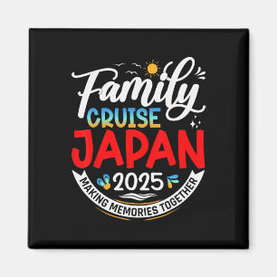 Aimant Croisière familiale Japon 2025 Vacances familiales