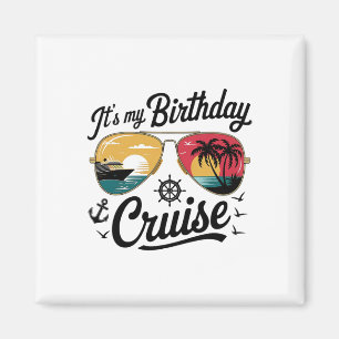 Aimant Croisière festive pour mon anniversaire 2025 Homme