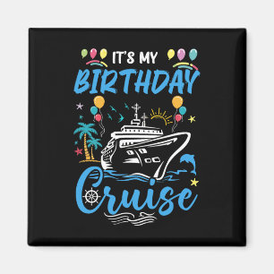 Aimant Croisière Fête d'anniversaire Voyage Vacances C'es
