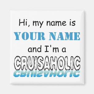 Aimant Cruisaholic (Personnalisé)