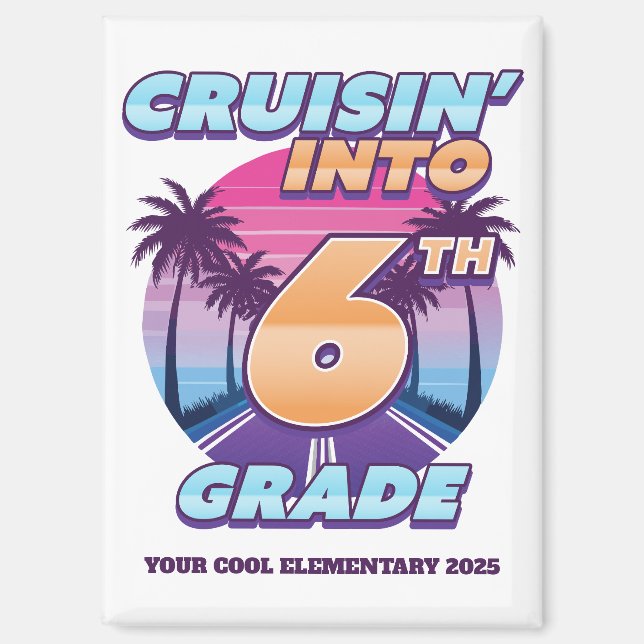 Aimant Cruisin’ Back to School 6th Grade (Recto)