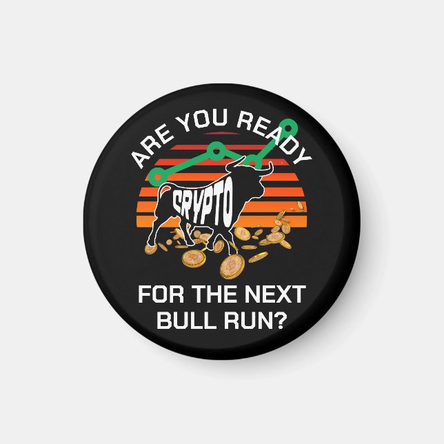 Aimant CRYPTO BULL EXÉCUTER Vous Êtes Prêt Bitcoin (Devant)