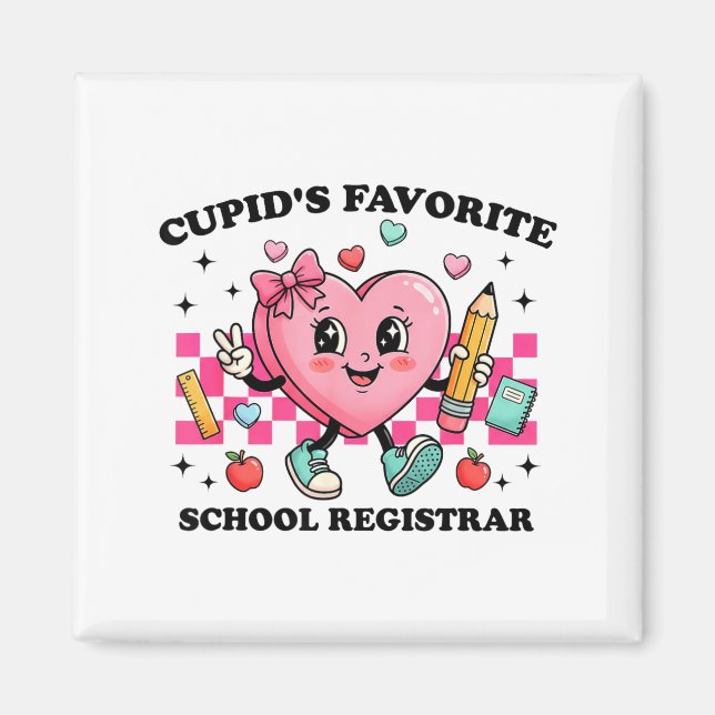 Aimant Cud’s Favorite School Registrar Valentines Funny C (Devant)