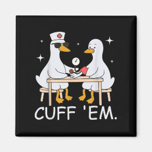 Aimant Cuff Em Funny Er Infirmière Oie Médicale Hommes Fe