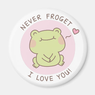 Aimant Cute Frog Pun Jamais Frogret Je T'Aime