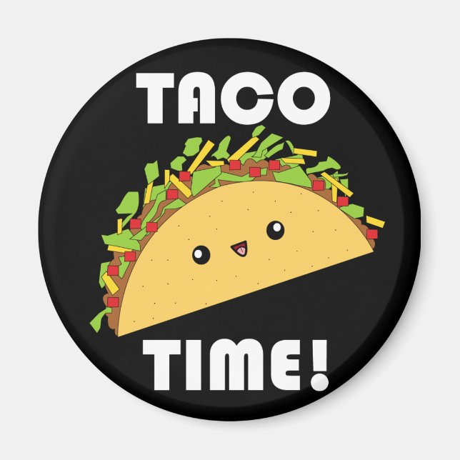 Aimant Cute kawaii Taco Time bouton (Devant)