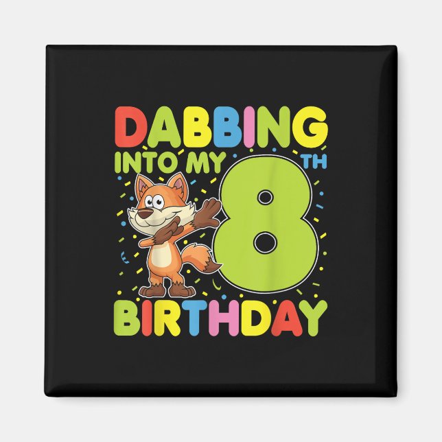 Aimant Dabing Dans Mon 8E Anniversaire Fox Huit Ans B (Devant)