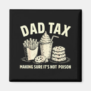 Aimant Dad tax s'assurant de ne pas empoisonner les homme