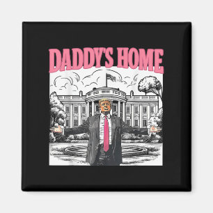 Aimant Daddys Home Maison Blanche 2025 Président Trump _3