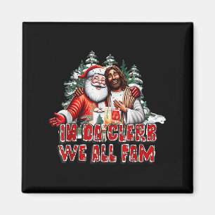 Aimant Dans Da Clerb Nous Fam Jesus Père Noël Funny Noël
