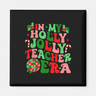 Aimant Dans Mon Holly Xmas Jolly Professeur Era Vibes C