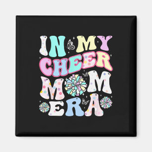 Aimant Dans My Cheer Mom Era Funny Cheerleader Da de la m