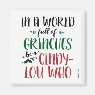 Aimant Dans un monde de grincheux Soyez un Citation Cindy
