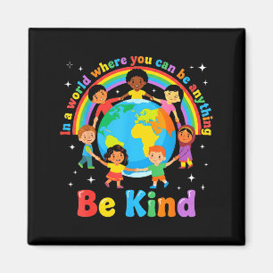 Aimant Dans un monde soyez gentil les enfants positifs ch