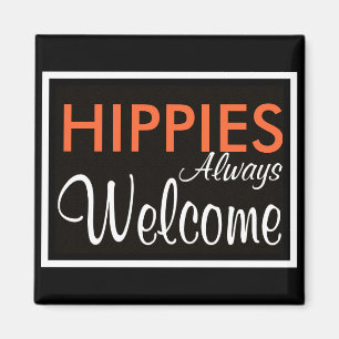 Aimant De HIPPIES accueil toujours