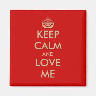 Aimant de la Saint-Valentin Garde calme et aime-