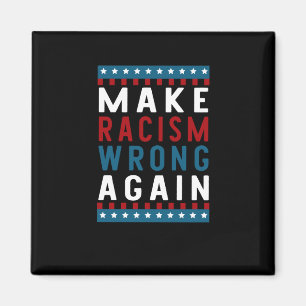 Aimant De Rendre le racisme faux à nouveau Sticker