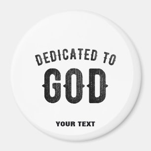 AIMANT DÉDIÉ À DIEU COOL PERSONNALISABLE NOIR TEXTE