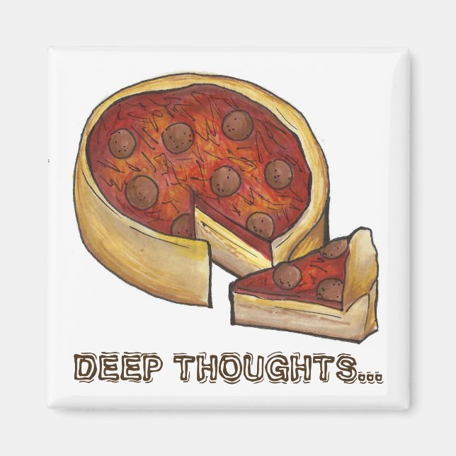 Aimant Deep Dish Thghts Chicago Pepperoni Pizza Slice (Devant)