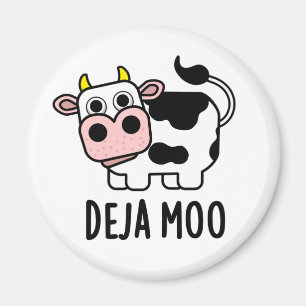 Aimant Deja Moo Funny Pun de vache