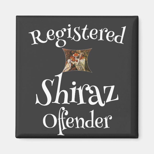 Aimant Délinquant Shiraz inscrit (Devant)