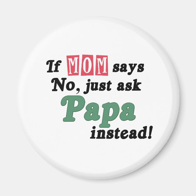 Aimant Demande juste Papa (Devant)