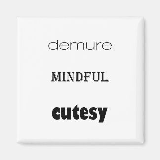 Aimant Démocratique, Minutieux, Cutesy