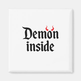 Aimant Démon à l'intérieur