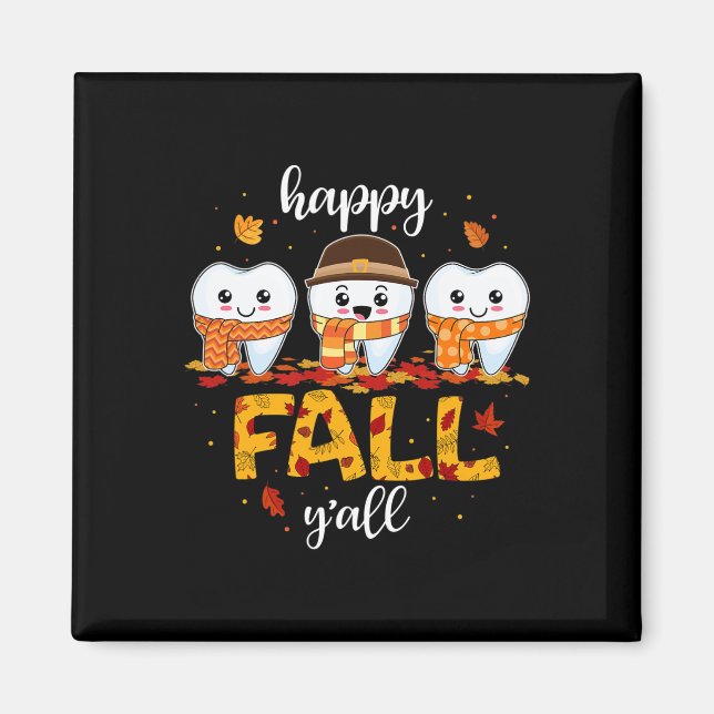 Aimant Dents de dents Happy Fall Y'all Dental Dentist Mer (Devant)