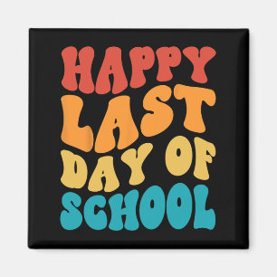 Aimant Dernier Jour D'école Dernier Jour D'école Professe