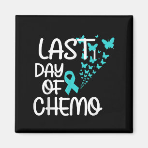 Aimant Dernière Journée De Chemo Cute Graphic Tee Cancer